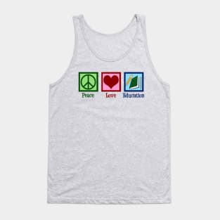 Peace Love Education Tank Top